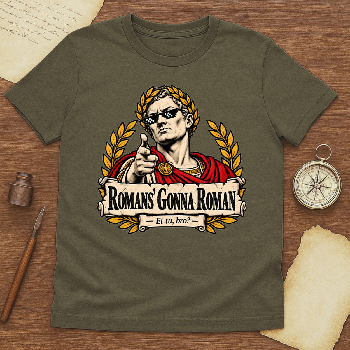 Funny Roman Emperor Shirt - Et Tu Bro Meme Graphic Tee, Ancient Rome Humor