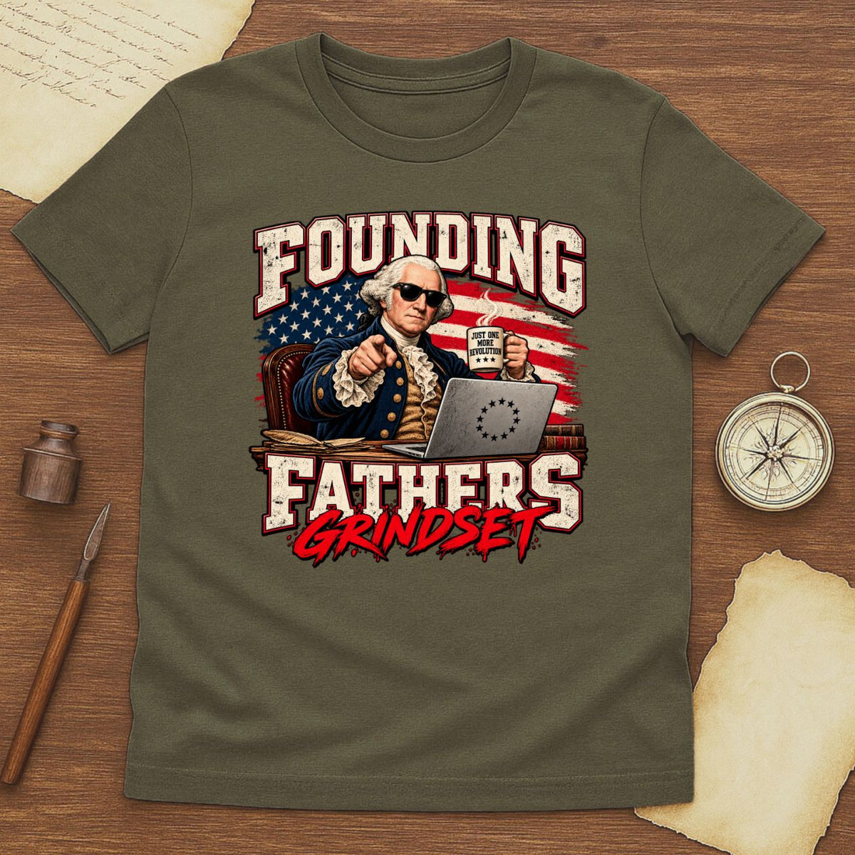 Founding Fathers Grindset Funny Washington T-Shirt | Patriotic USA Graphic Tee