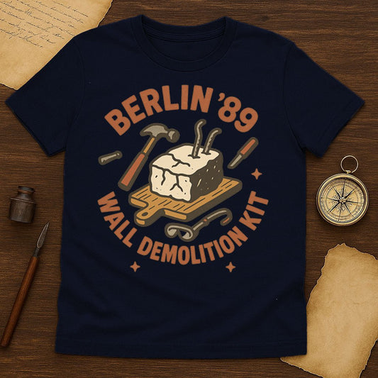 Berlin Wall Demolition Kit T-Shirt - History Shirt Club