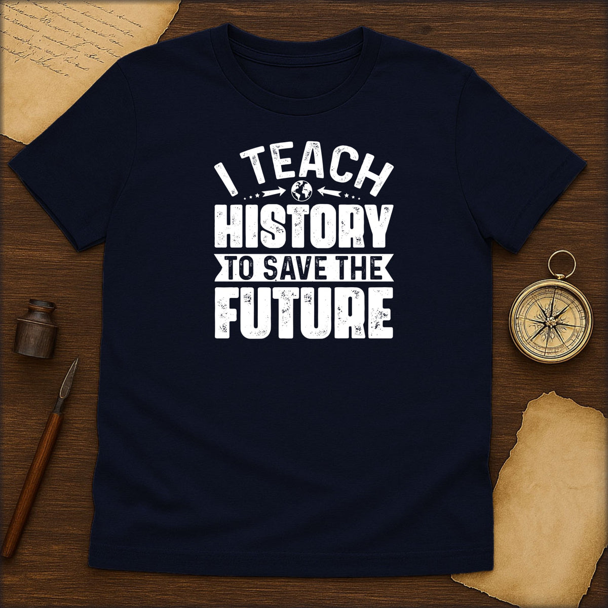 History Teacher T-Shirt - I Teach History to Save the Future - History Shirt Club