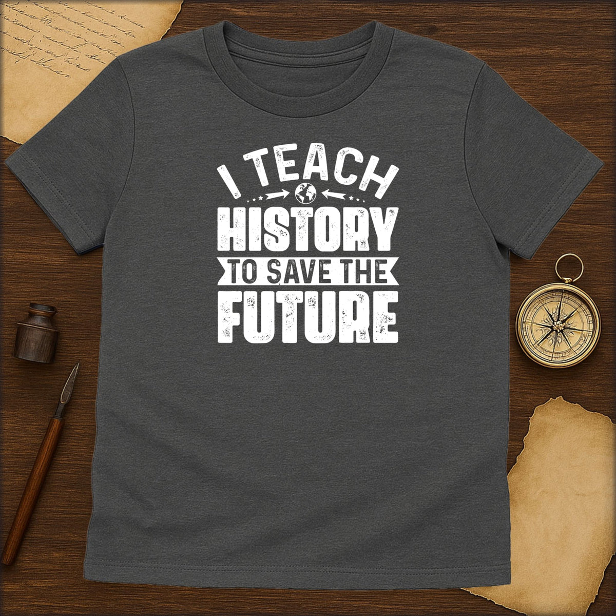 History Teacher T-Shirt - I Teach History to Save the Future - History Shirt Club