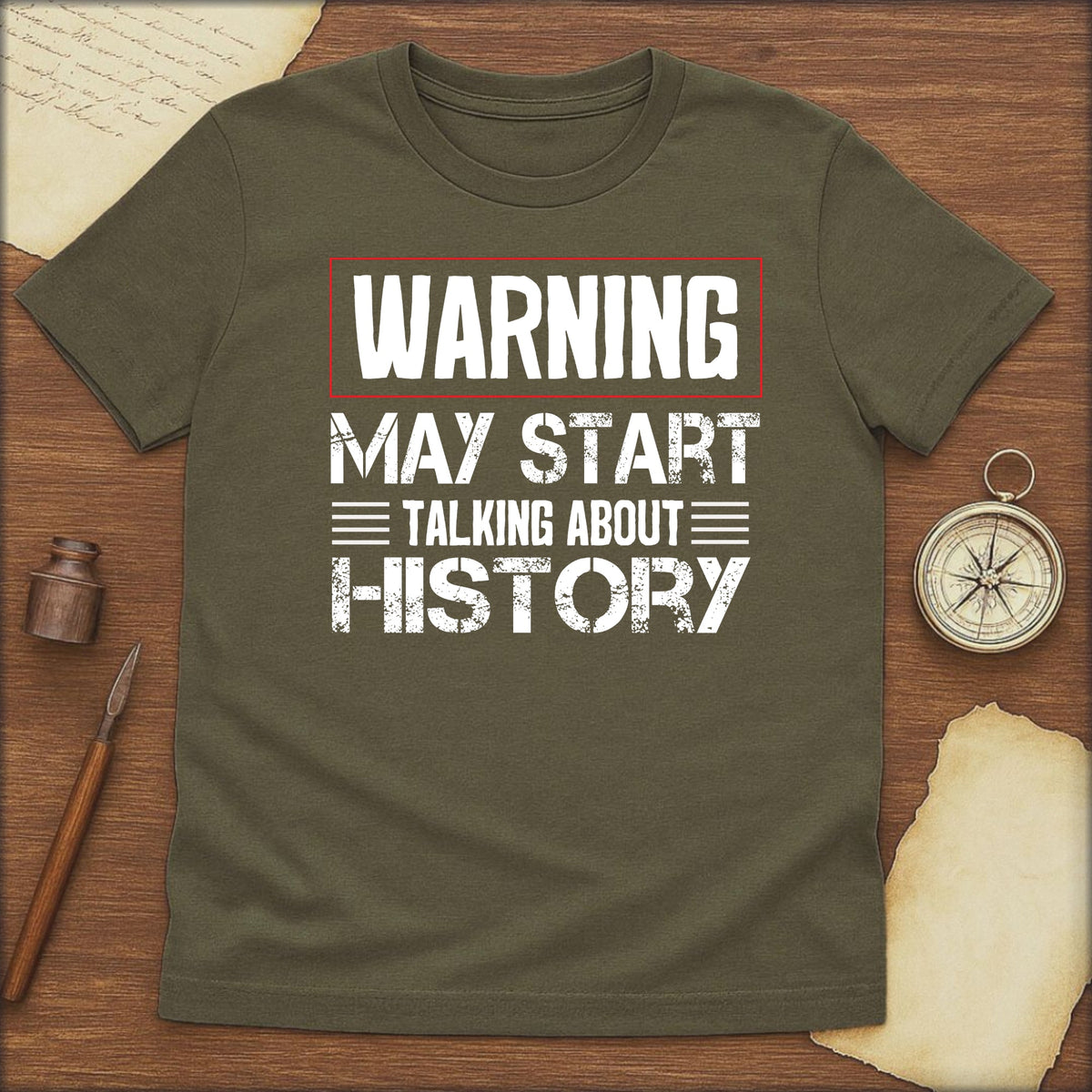 History Warning T-Shirt - "Warning May Start Talking About History" Graphic Tee - History Shirt Club