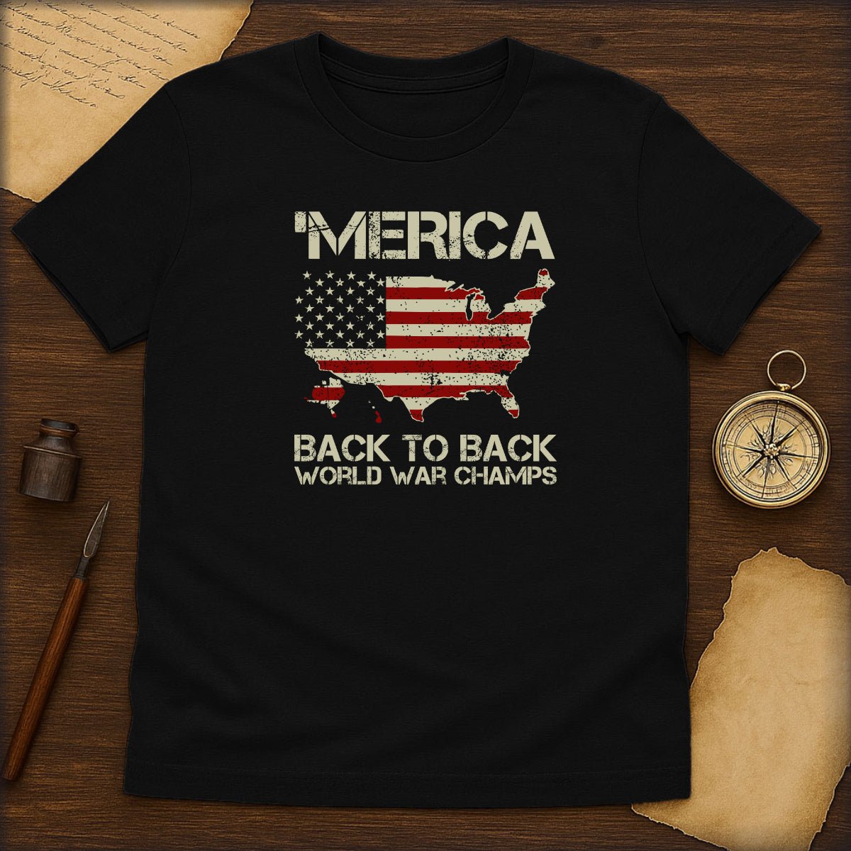 'Merica Back to Back World War Champs T-Shirt - History Shirt Club