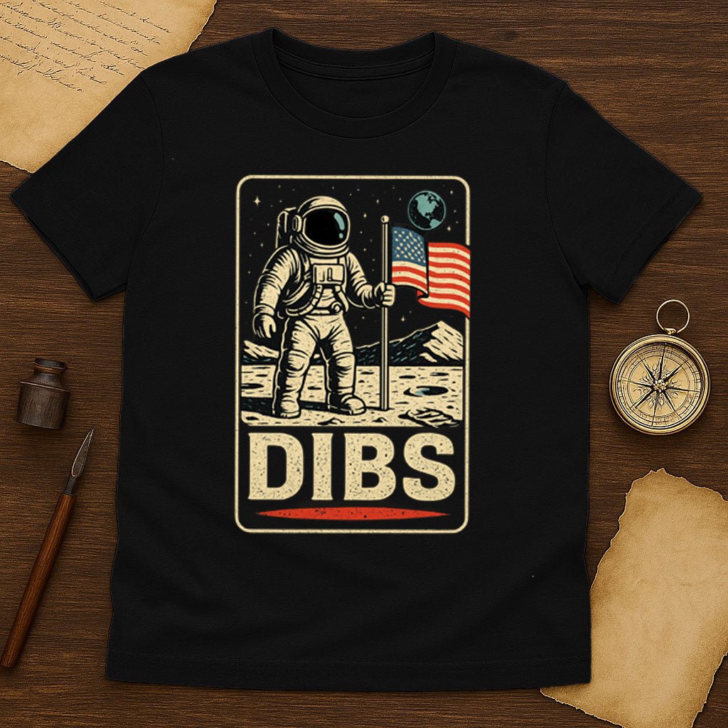 Moon Landing Dibs T-Shirt - History Shirt Club