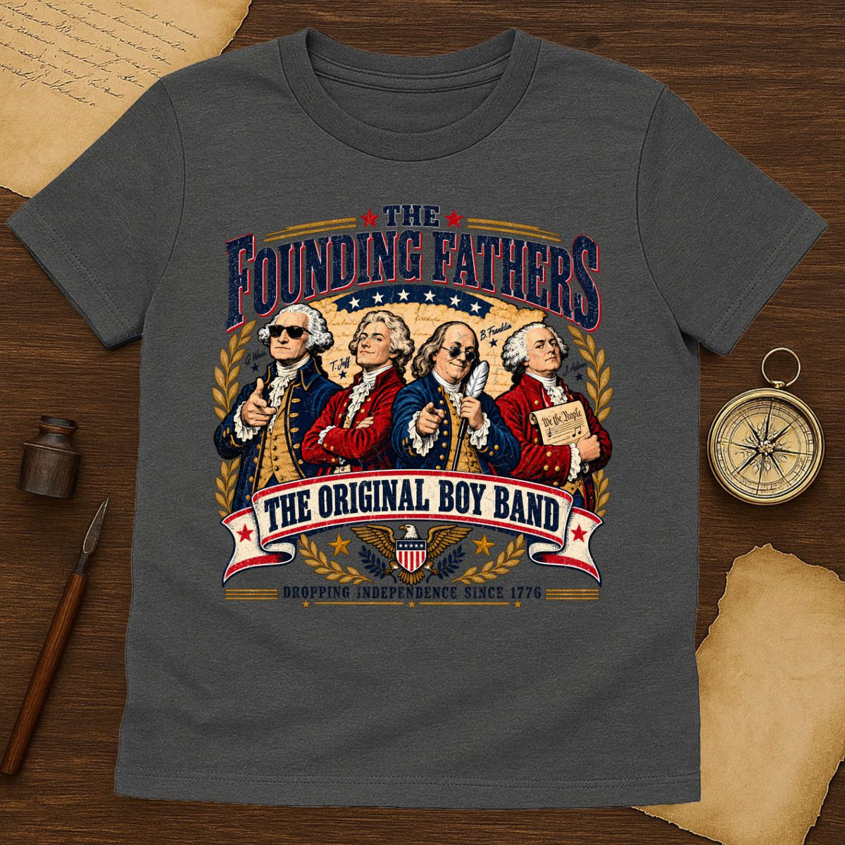 Founding Fathers The Original Boy Band T-Shirt