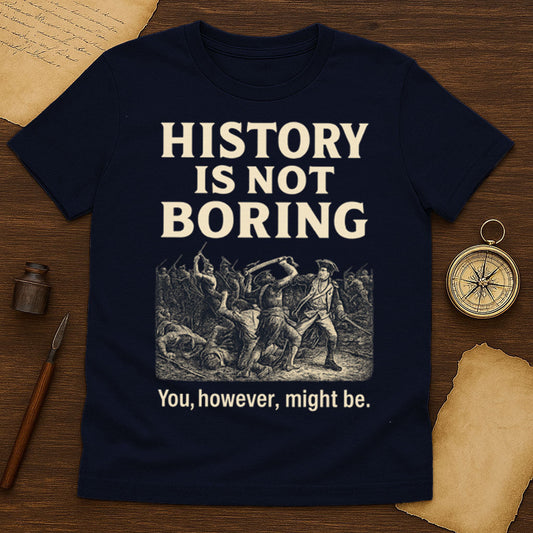 History Is Not Boring T-Shirt Mockup Navy