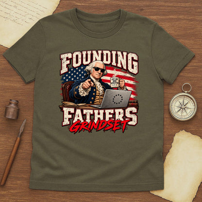 Founding Fathers Grindset Funny Washington T-Shirt | Patriotic USA Graphic Tee