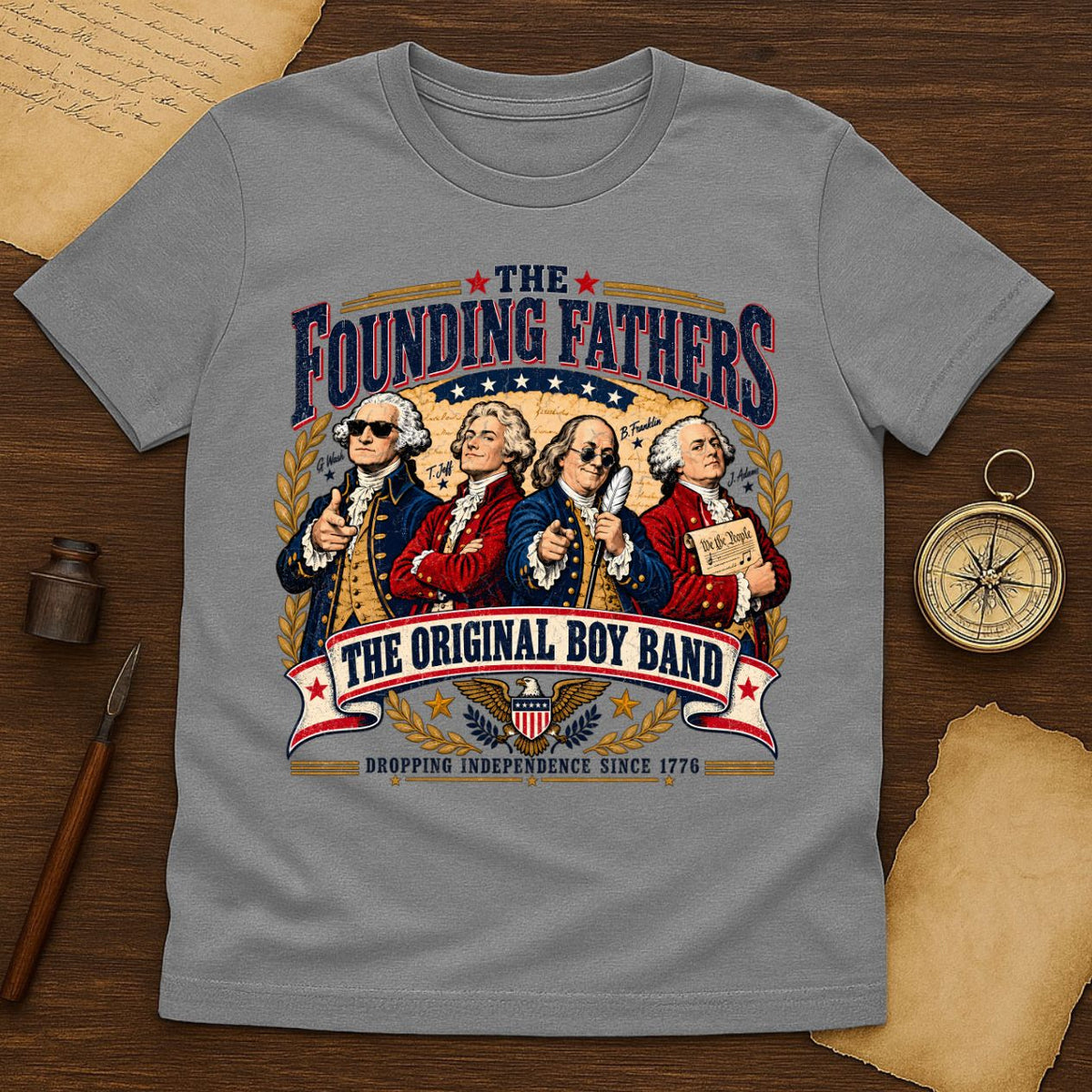 Founding Fathers The Original Boy Band T-Shirt
