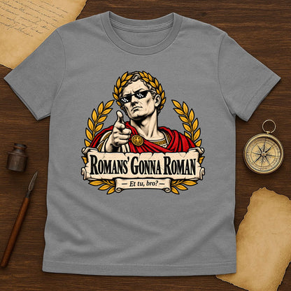 Funny Roman Emperor Shirt - Et Tu Bro Meme Graphic Tee, Ancient Rome Humor