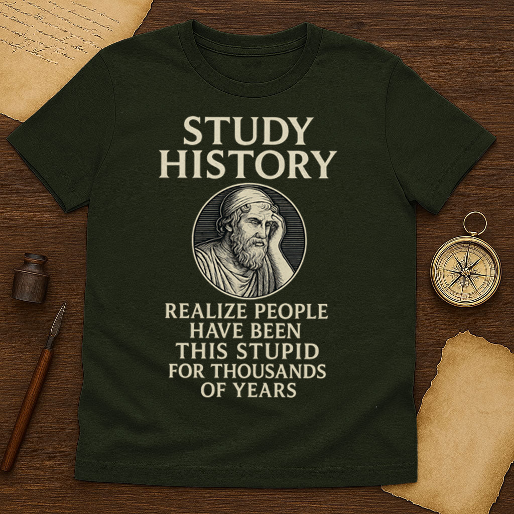Study History Stupid  T-Shirt Mockup Military Green