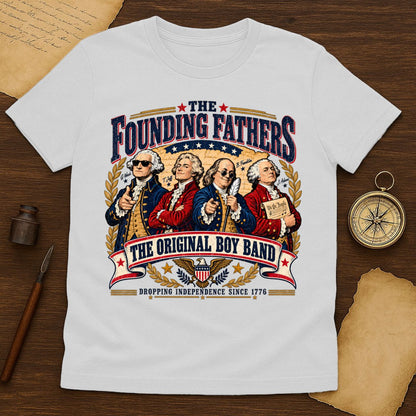 Founding Fathers The Original Boy Band T-Shirt