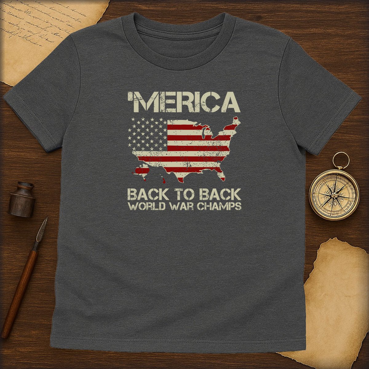 'Merica Back to Back World War Champs T-Shirt - History Shirt Club