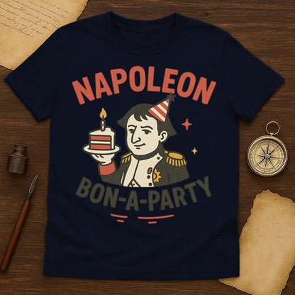 Napoleon Bon‑A‑Party T-Shirt - History Shirt Club