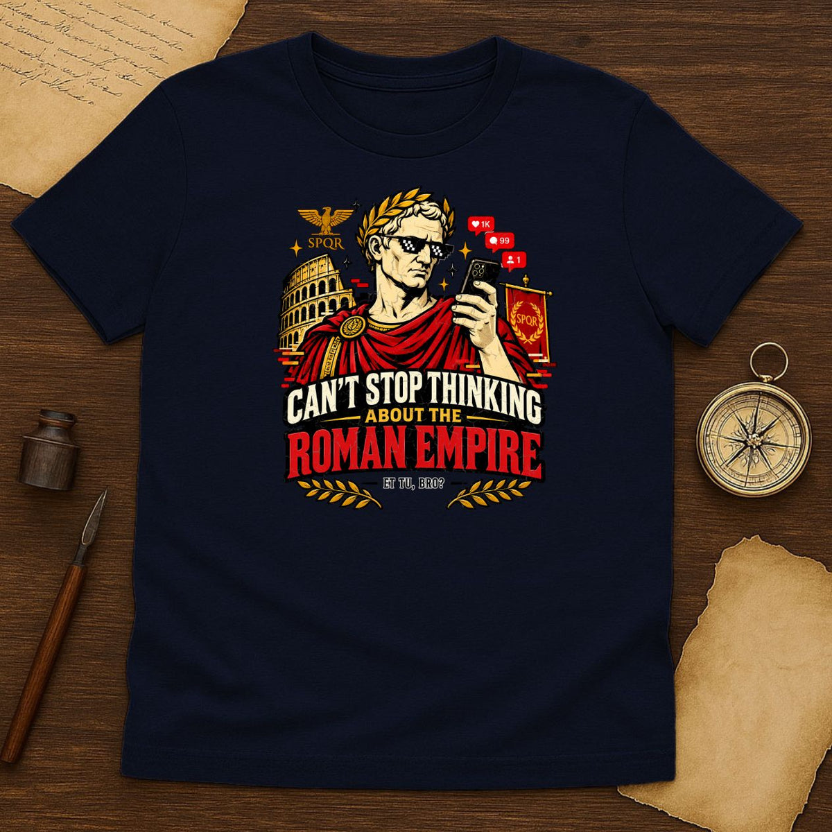 Roman Empire Shirt - Funny Julius Caesar SPQR Tee for History Lovers - History Shirt Club