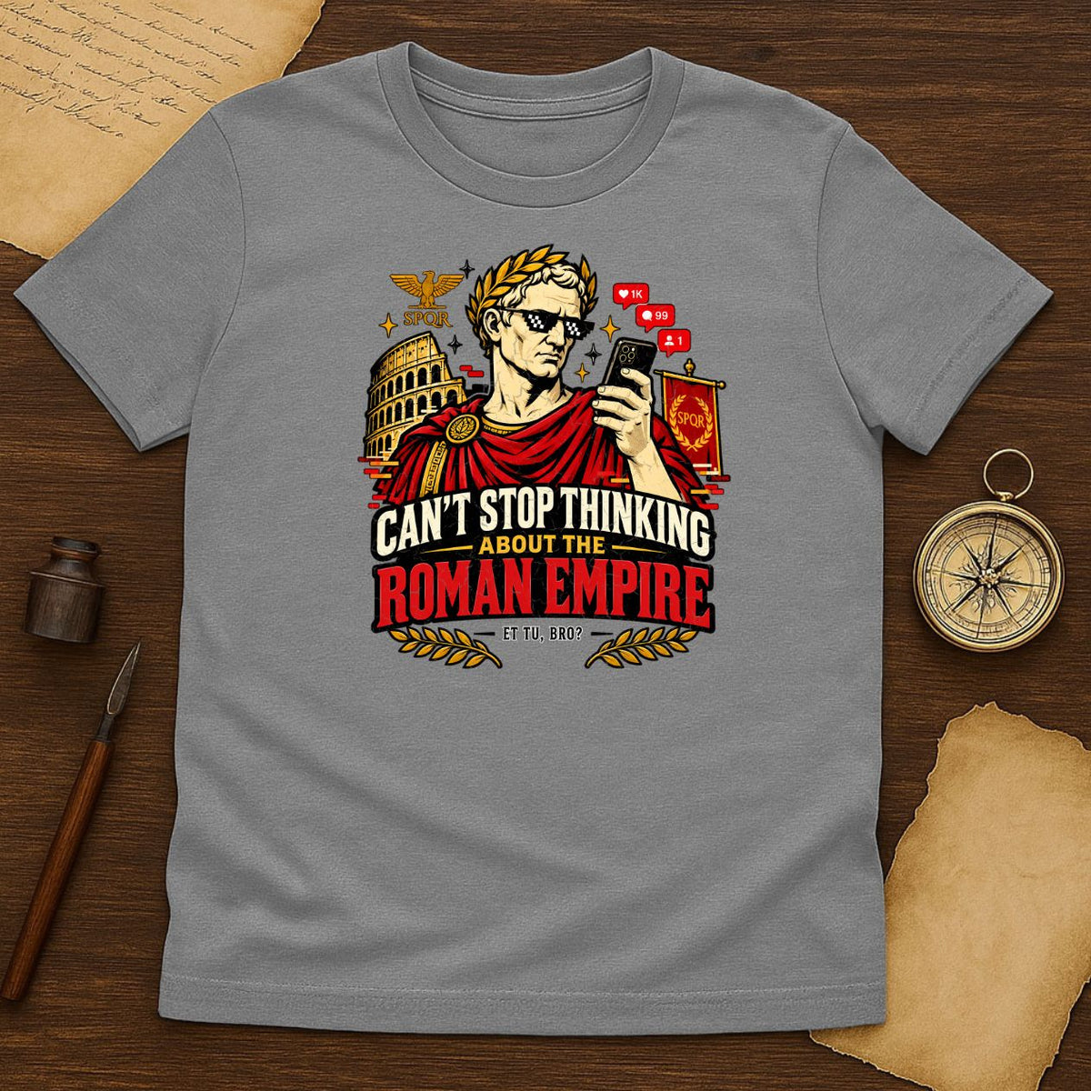 Roman Empire Shirt - Funny Julius Caesar SPQR Tee for History Lovers - History Shirt Club