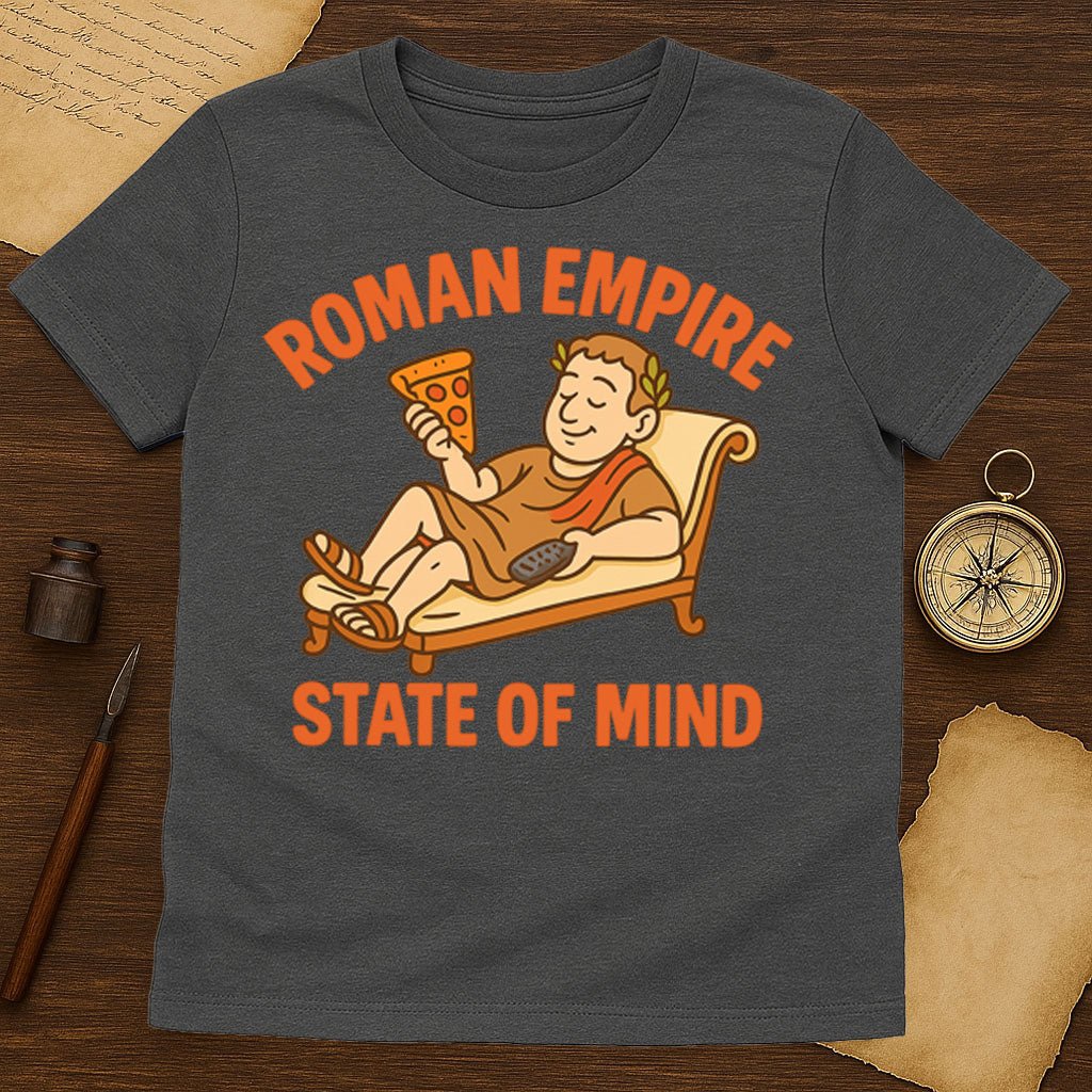 Roman Empire State of Mind T-Shirt - History Shirt Club