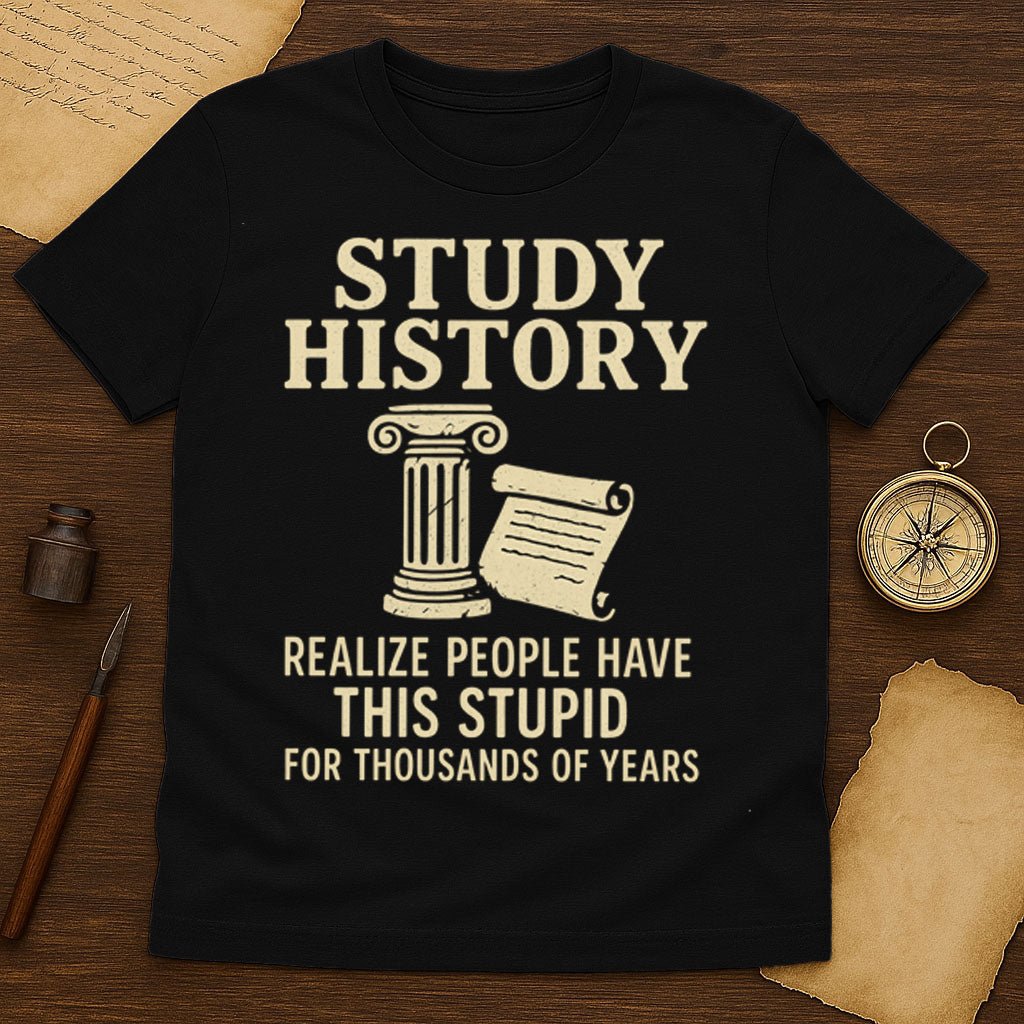 Study History T-Shirt - History Shirt Club